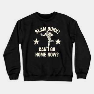 Slam Dunk Football! Crewneck Sweatshirt